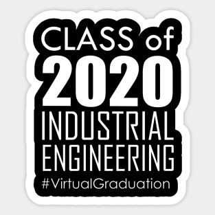 Class of 2020 - Industrial Engineering # Virtual Graduation Sticker